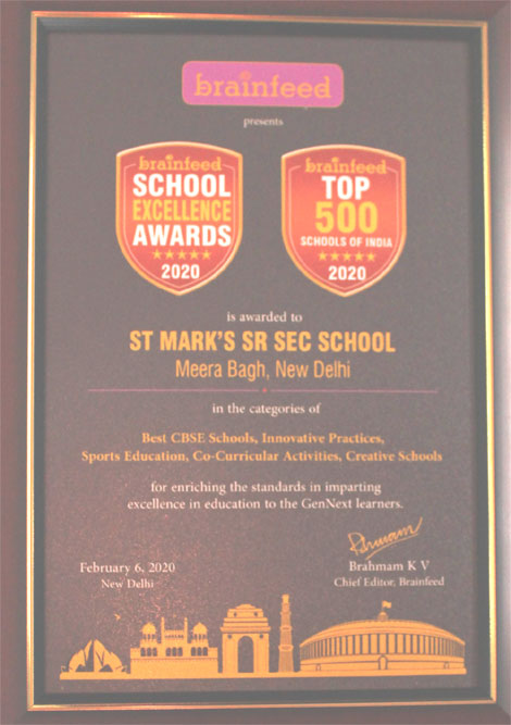 St. Mark's School, Meera Bagh - Brainfeed honours us with the Top 500 Schools in India Award for our innovative practices in the holistic development of our students : Click to Enlarge