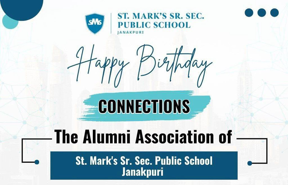 St.Marks Sr Sec Public School Janak Puri: Alumni-Connections : Click to Enlarge