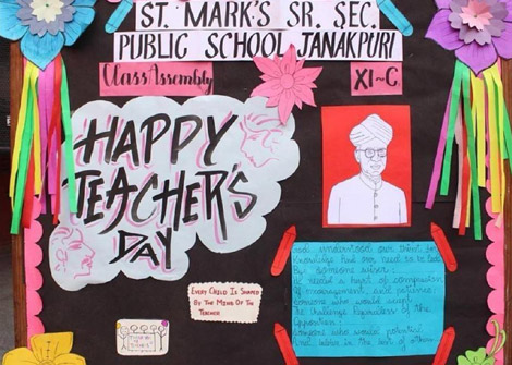 St. Marks Sr. Sec. Public School, Janakpuri - Teachers Day was celebrated in a special way to commemorate the contribution of the teachers in the life of the students : Click to Enlarge