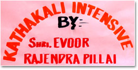 Kathakali Intensive by Shri. EVOOR RAJENDRA PILLAI