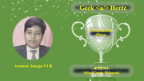 St. Mark's School, Janak Puri - Our students excel in Geek a Hertz, the Annual International Inter-School Tech Fest 2021 : Click to Enlarge