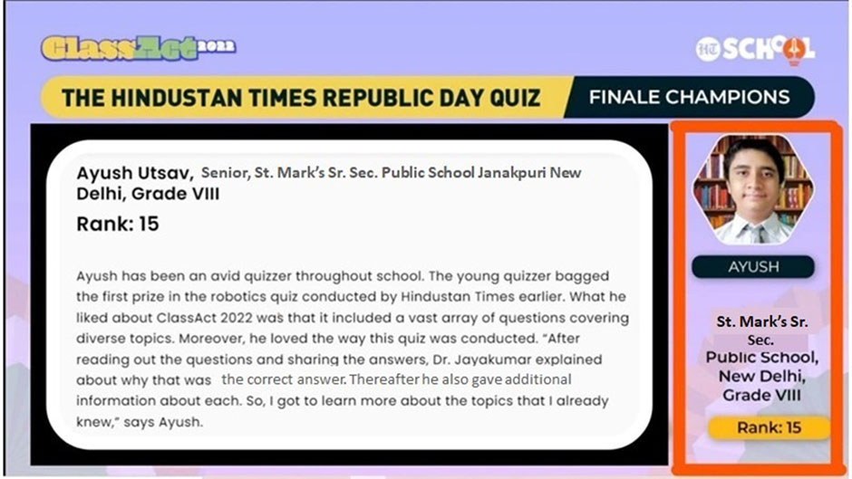 St. Mark's School, Janak Puri - Kudos to Ayush Utsav of VIII-A for securing 15th rank in the Class Act Republic Day Quiz 2022 organized by Hindustan Times : Click to Enlarge
