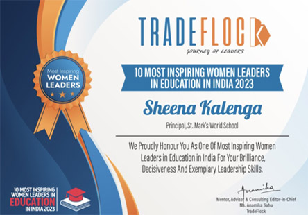 Ms. Sheena Kalenga, the esteemed Principal of St. Mark's World School, stands tall as one of the 10 Most Inspiring Women Leaders in Education in India for 2023 bestowed by Trade Flock : Click to Enlarge